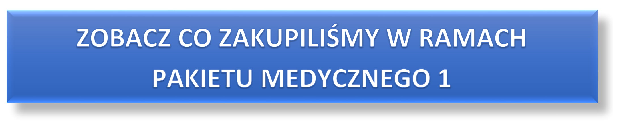 „Małopolska Tarcza Antykryzysowa – Pakiet Medyczny” 